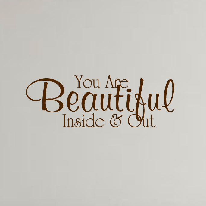 you-are-beauriful-inside-and-out-wall-decal-brown.jpg